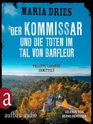 cover image of Der Kommissar und die Toten im Tal von Barfleur--Kommissar Philippe Lagarde, Band 13